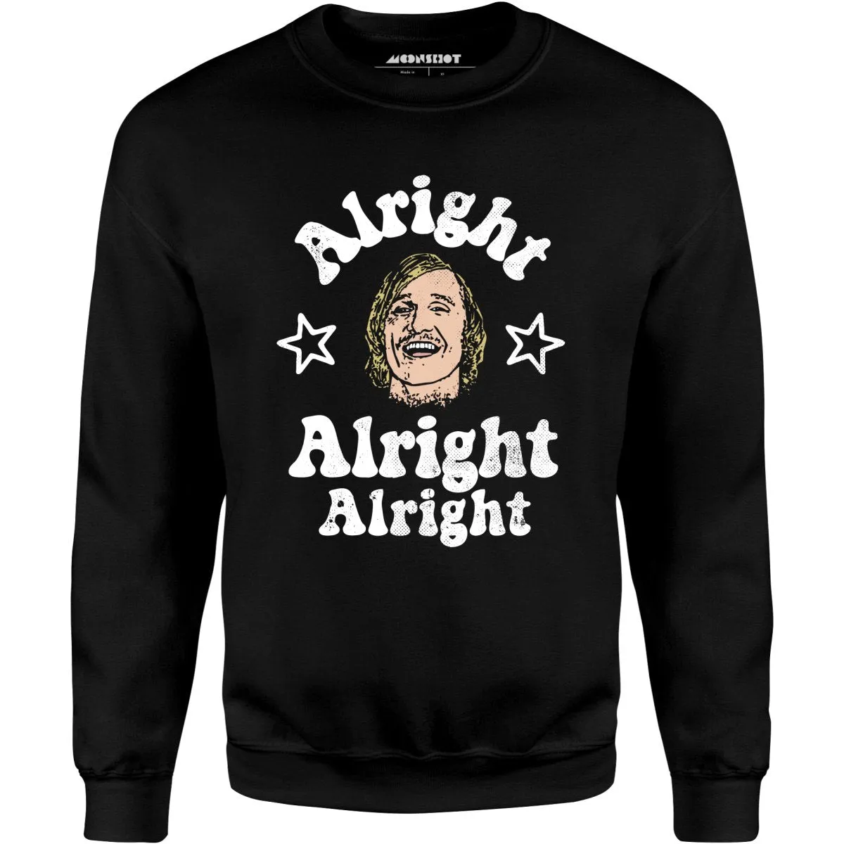 Alright Alright Alright Wooderson - Unisex Sweatshirt