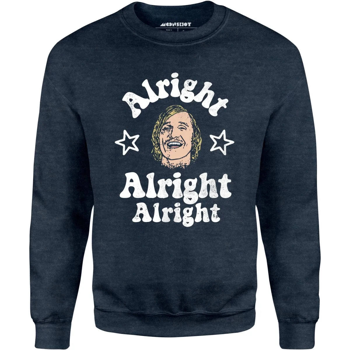 Alright Alright Alright Wooderson - Unisex Sweatshirt