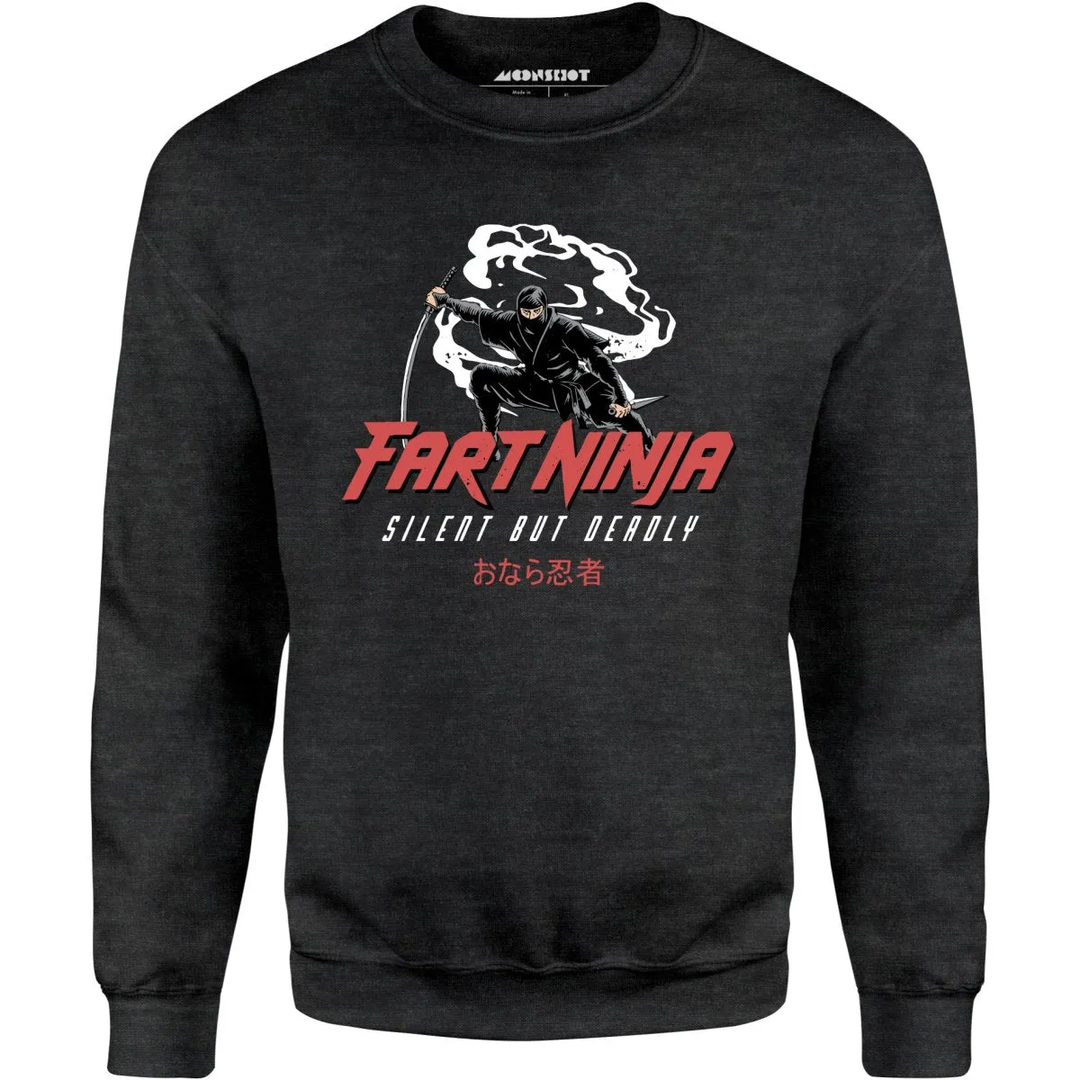 Fart Ninja - Unisex Sweatshirt