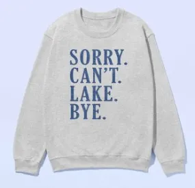 Sorry.Can’t.Lake.Bye Crew