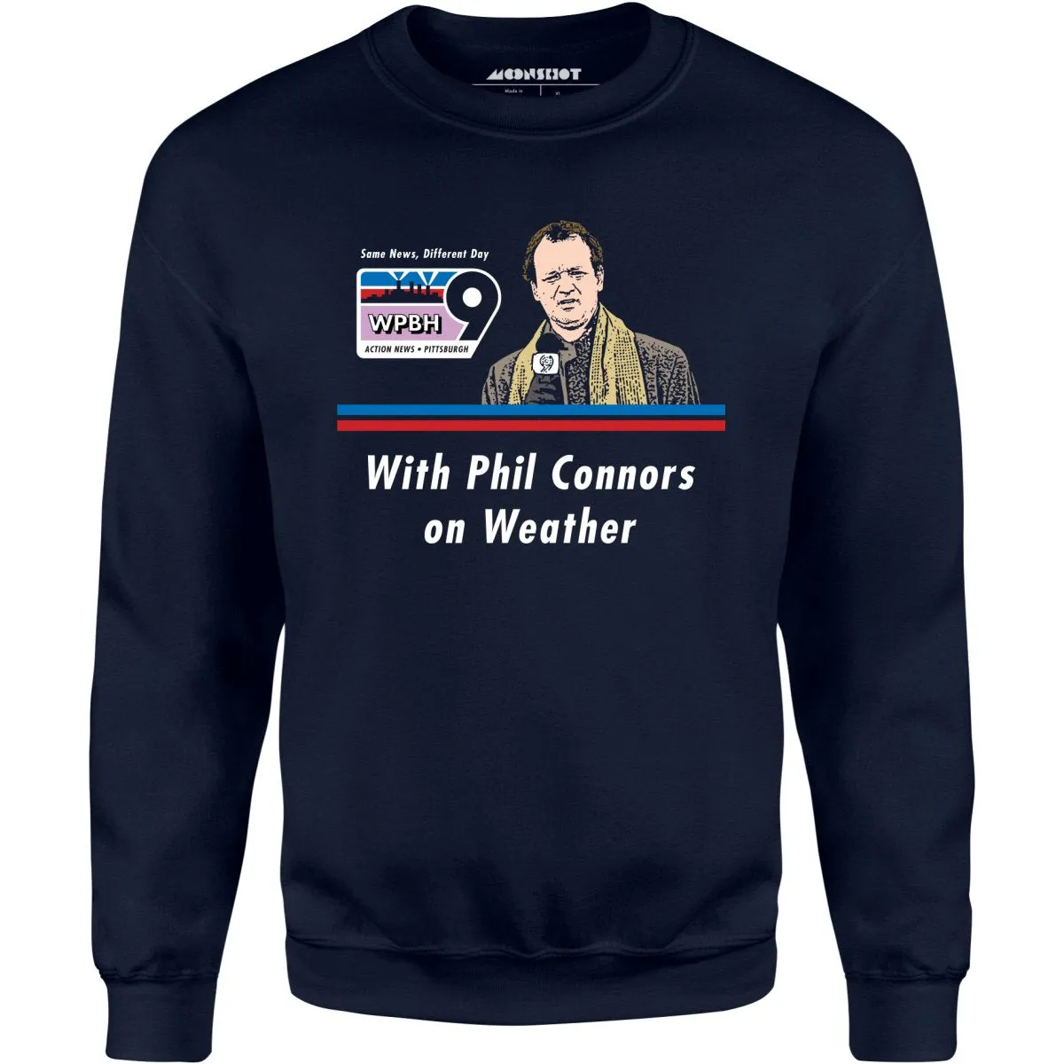 WPBH News with Phil Connors - Groundhog Day - Unisex Sweatshirt