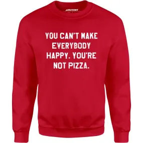 You Can't Make Everybody Happy - Unisex Sweatshirt